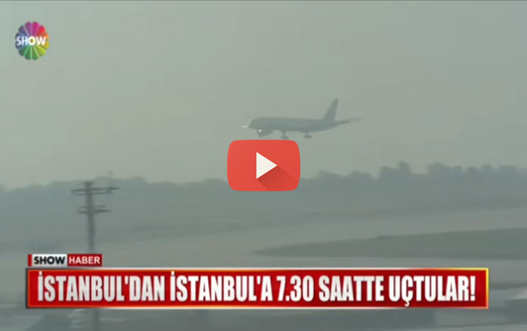 رحلة بالطائرة من إسطنبول إلى إسطنبول استغرقت 7 ساعات ونصف !! (فيديو)